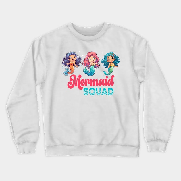 Mermaid Squad Crewneck Sweatshirt by Etopix